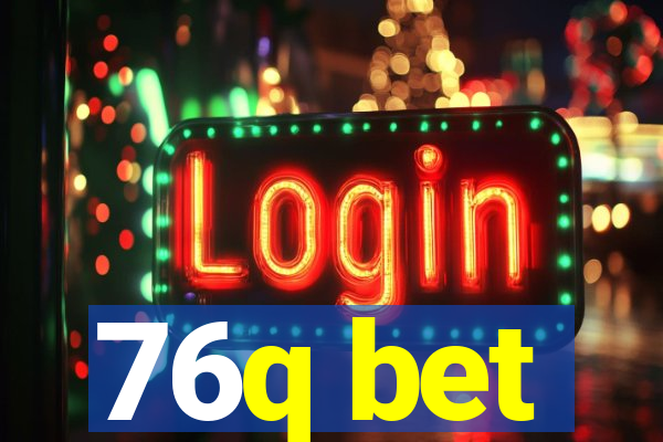 76q bet